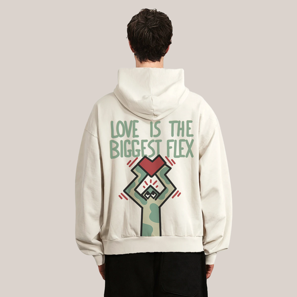 "LOVE IS THE BIGGEST FLEX" Hoodie