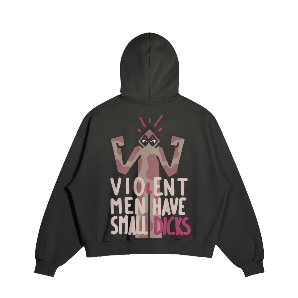 "VIOLENT MEN" Hoodie